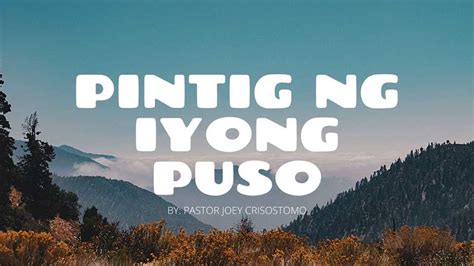 pintig ng iyong puso lyrics|PINTIG NG IYONG PUSO WITH LYRICS .